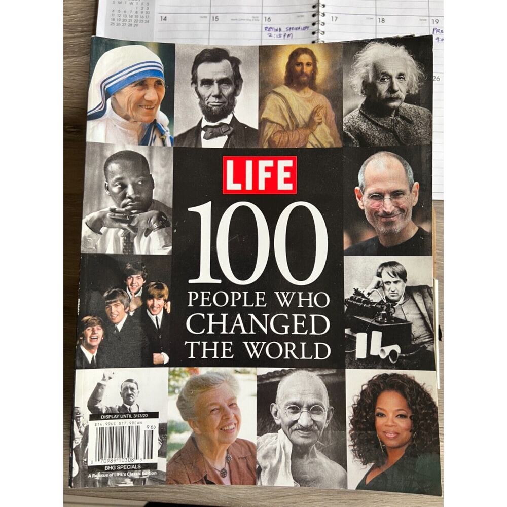 100 People Who Changed The World Life Magazine